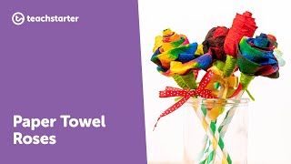 Paper Towel Roses Craft Activity