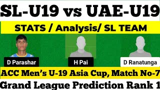 SL-19 VS UAE-19 | SL-U19 VS UAE-U19 DREAM11 Team Prediction | SL19 VS UAE19 U19 Asia Cup#SL19VSJPN19