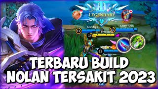 TERBARU BUILD NOLAN TERSAKIT 2023 - BUILD NOLAN TERSAKIT TOP GLOBAL MOBILE LEGENDS