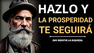 LA PROSPERIDAD ES NATURAL (DEJA DE RESISTIR LA RIQUEZA)