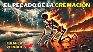 ¡Urgente! Mira lo que dice la BIBLIA sobre la cremación de los muertos