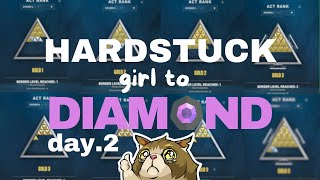 🔴 LIVE ⭐Hardstuck Girl to Diamond Day 2⭐