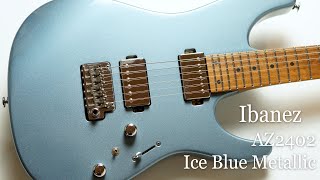 White Guitars - Ibanez / AZ2402 - Ice Blue Metallic