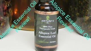 Allspice Essential Oil - Review