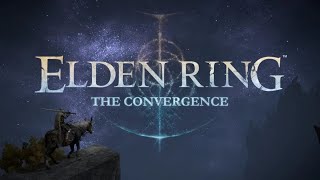 Elden Ring The CONVERGENCE Mod  [🔴 LIVE ]