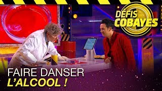 Faire danser l'alcool ! - Défis Cobayes - France 4