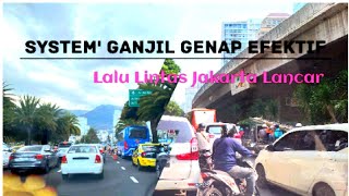 || System' Ganjil Genap Efektif || Lalu Lintas Jakarta Lancar  #putrirengganischannel