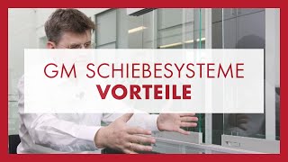 02 Glas Marte: GM SCHIEBESYSTEME – Vorteile