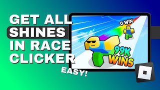 How to Get All Shines In Race Clicker - Roblox the Games (2024)