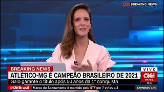 [HD] Breaking News CNN: Atlético-MG é campeão do Campeonato Brasileiro de 2021 (02/12/2021)