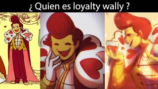 ¿ quien es royalty Wally ?