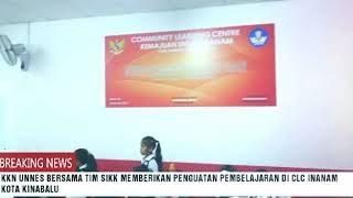 MENUMBUHKAN CITA CITA MELALUI  POHON CITA CITA OLEH KKN UNNES DI CLC INANAM  SABAH MALAYISA