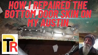 How I repaired the inner door skin at the bottom on my Austin A30. Lots of rust and chicken wire.