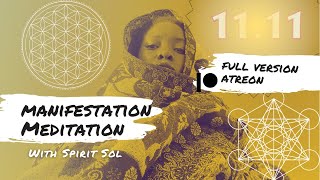 11: 11 Manifestation Meditation | Full Version On Patreon