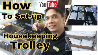 Israel Hotel Housekeeper ( How to set up Trolley)