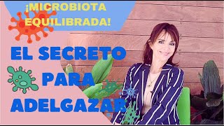 El secreto para adelgazar