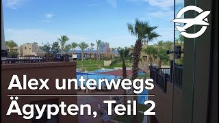 Siva und Port Ghalib Resort, Hotelrundgang ✈️ Alex Unterwegs ✈️