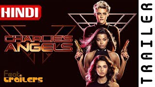 CHARLIE'S ANGELS   Official Hindi Trailer   In Cinemas November 15