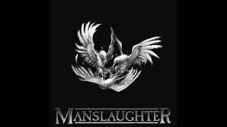 Manslaughter (u.s.a) " Through the Eyes of Insanity" (full Ep)