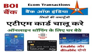 boi atm card activate kaise kare | Ecom Transactions ke liye | बीओआई एटीएम को चालू करे घर बैठे