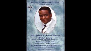 08 31 2024 Service for Samuel Eefasaw Ebenezer Archer Davies Part 2