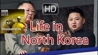 BBC Documentary Films History 2017 The Life in North Korea On BBC Docume BBC History Chann - The Bes