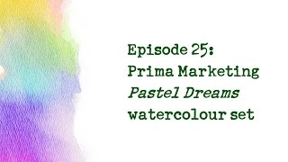 Product Review 25: Prima Marketing Watercolor Confections "Pastel Dreams" watercolour palette