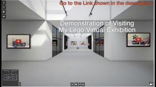 Demonstration of Visiting My Lego Virtual Exhibition