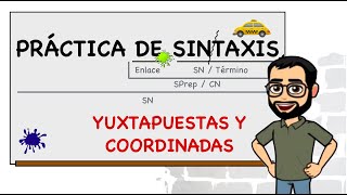 Yuxtapuestas y coordinadas (cuaderno de análisis sintáctico)