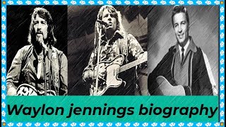 Waylon jennings biography