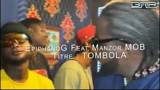 Nouvelle collaboration de EpiphanoG Feat Manzor MOB | pour Bientôt