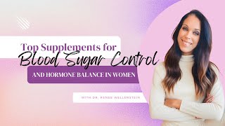 Top Supplements for Blood Sugar Control and Hormone Balance in Women