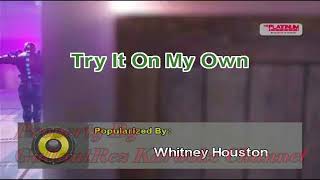 Try It On My Own - Whitney Houston (Karaoke)