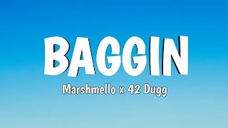 Marshmello x 42 Dugg - Baggin (Lyrics)