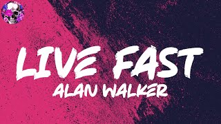 Alan Walker - Live Fast (Lyric Video) | Myspace