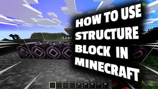 HOW TO USE STRUCTURE BLOCK IN MINECRAFT