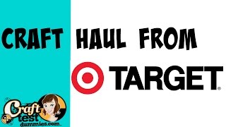 Target Dollar Spot Craft Haul!