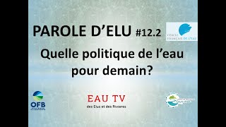 Complément Ep.12 : Quelle politique de l'eau pour demain?