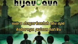 HIJAU DAUN~suara#lirik #terjemahan #kuberharap