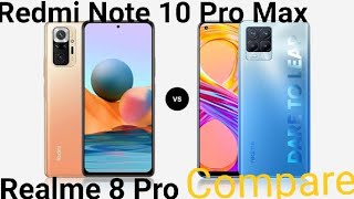 Realme 8 Pro Vs Redmi Note 10 Pro Max Comare | Realme 8 Pro Comare Redmi Note 10 Pro Max |Difference