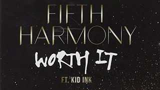 Worth it - Fifth Harmony Ft. Kid Ink ( Souss-Massa Remix Music )