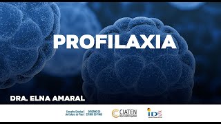 Parte 8 - Seminário de Varíola dos Roedores - Monkeypox  - Profilaxia - Dra. Elna Joelane Amaral