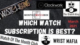 Which Watch Subscription is Best (March 2021)