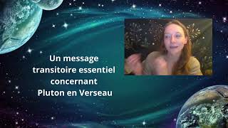 Un message transitoire essentiel concernant Pluton en Verseau #pluton #verseau #transition