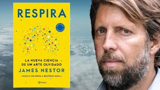 🌬️Resumen Impactante: 'Respira' de James Nestor 🌟 Claves para una Respiración Saludable