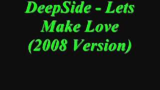 Deepside - lets make love