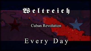 Weltreich - Cuba Revolution (1936) - Every Day [Foxy's Timeline]