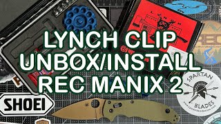 Lynch NW Clip UBNOX/INSTALL on River's Edge Cutlery Exclusive Spyderco Manix 2 4K You can do this :)