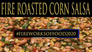 Fire Roasted Corn and White Bean Salsa | #FireworksOfFood2020 | 999 Things To Cook