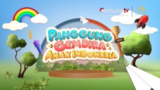 Garuda TV - OBB Panggung Gembira Anak Indonesia (July 2024)